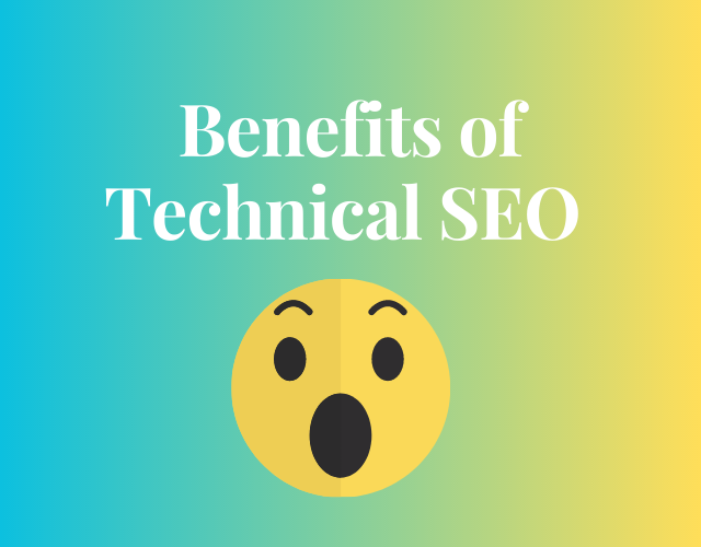 benefits of technical seo