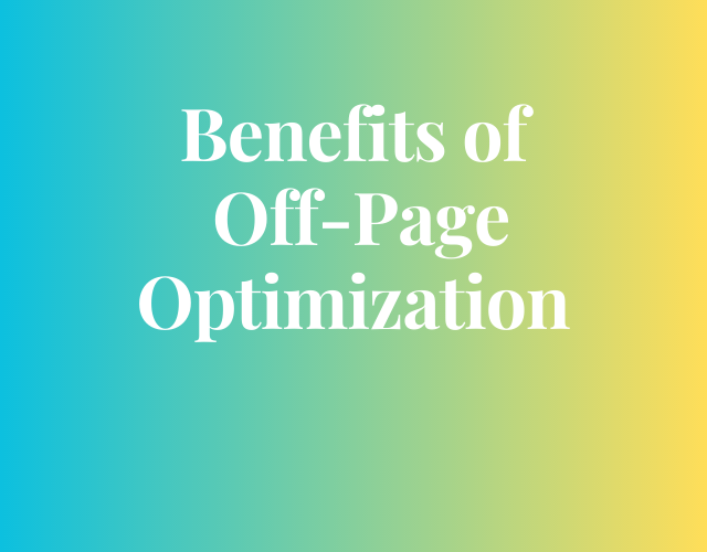 Benefits of Off-Page Optimization